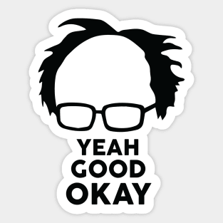 Yeah Good Ok Bernie Sander  Funny Meme Sticker